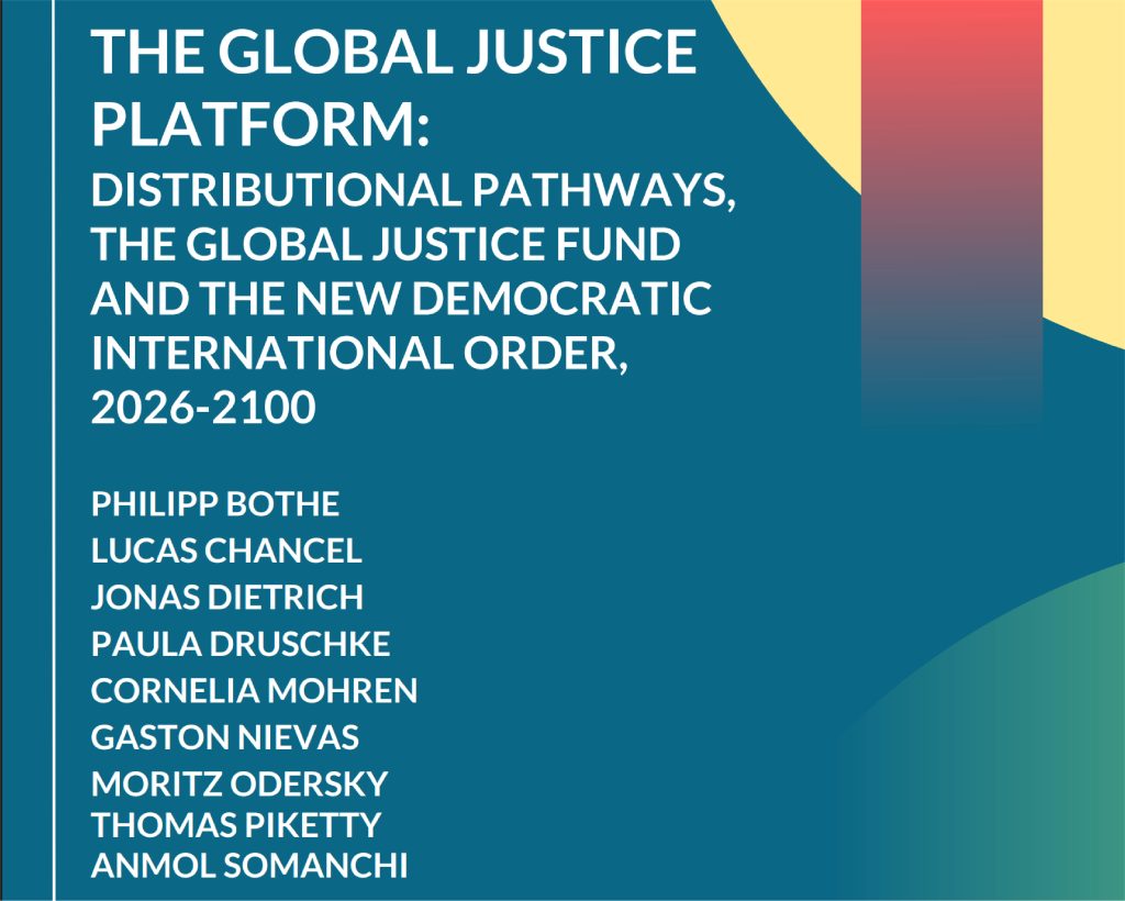 The Global Justice Platform: Distributional Pathways, the Global Justice Fund and the New Democratic International Order, 2026-2100